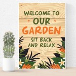 Welcome To Our Garden Sign A4 Hanging Wall Door Plaque Shed Sign