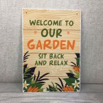 Welcome To Our Garden Sign A4 Hanging Wall Door Plaque Shed Sign