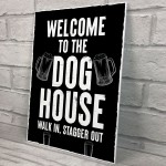 Welcome To The DOG HOUSE Funny Bar Sign Hanging Wall Bar Pub