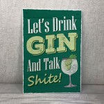 Funny Gin Sign Lets Drink Gin Funny Friendship Gift Home Bar
