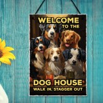 FUNNY Welcome To The Dog House Bar Sign Home Bar Sign Gift