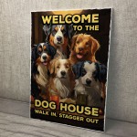 FUNNY Welcome To The Dog House Bar Sign Home Bar Sign Gift