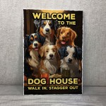 FUNNY Welcome To The Dog House Bar Sign Home Bar Sign Gift