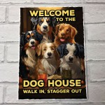 FUNNY Welcome To The Dog House Bar Sign Home Bar Sign Gift