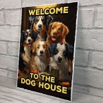  The Dog House Sign For Home Bar Funny Welcome Sign Pub Man Cave