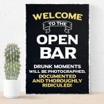 Welcome To The Open Bar Sign Hanging Wall Art Man Cave Pub Bar