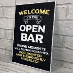 Welcome To The Open Bar Sign Hanging Wall Art Man Cave Pub Bar