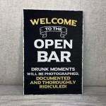 Welcome To The Open Bar Sign Hanging Wall Art Man Cave Pub Bar