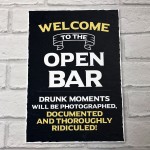 Welcome To The Open Bar Sign Hanging Wall Art Man Cave Pub Bar