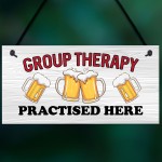  Funny GROUP THERAPY Sign Bar Signs And Plaques Home Decor