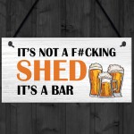 Funny Joke ITS A BAR Sign Shed Sign Home Bar Sign Hanging Plaque