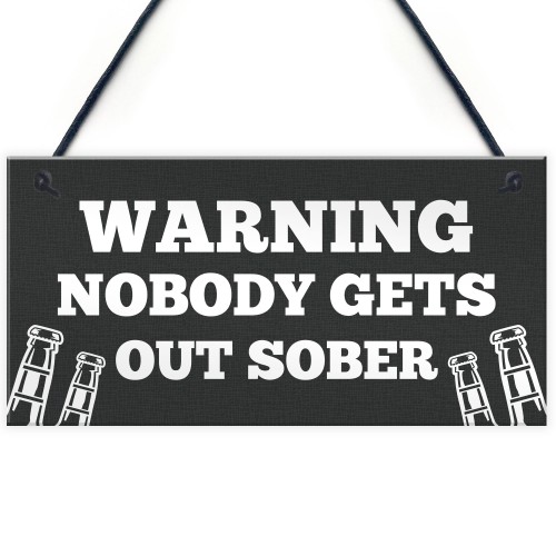 Funny WARNING Sign For Bar Home Bar Pub Hanging Wall Door Sign