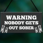 Funny WARNING Sign For Bar Home Bar Pub Hanging Wall Door Sign