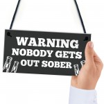 Funny WARNING Sign For Bar Home Bar Pub Hanging Wall Door Sign