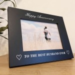Husband Anniversary Gifts 7x5 Black Wooden Frame Gifts For Him