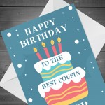 Happy Birthday Card For Best Cousin Ever A6 Greetings Card