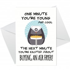 Funny Air Fryer Birthday Card For Mum Dad Friend Sister Daughter