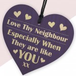 Neighbour Friendship Present Handmade Wood Heart Sign Christmas