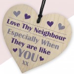 Neighbour Thank You Wood Heart Best Neighbour Present Friendship