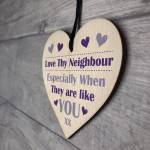 Neighbour Thank You Wood Heart Best Neighbour Present Friendship