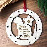 Gift For Mum Christmas From The Cat Wooden Bauble Cat Lover Gift