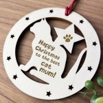 Gift For Mum Christmas From The Cat Wooden Bauble Cat Lover Gift