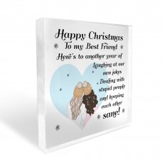 Best Friend Gift For Christmas FUNNY Friendship Gift