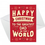 Happy Christmas Greatest Dad In The World Card