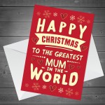 Christmas Card For Greatest Mum In The World Mum Christmas Card