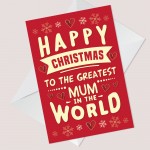 Christmas Card For Greatest Mum In The World Mum Christmas Card