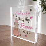 Thank You For Being My Flower Girl Gift Acrylic Block Wedding