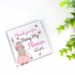 Thank You For Being My Flower Girl Gift Acrylic Block Wedding