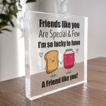 Friend Gift Acrylic Plaque Friendship Gift For Best Friend Gifts