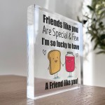 Friend Gift Acrylic Plaque Friendship Gift For Best Friend Gifts
