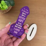 Funny Friendship Plaque For Best Friend Plaque For Friend