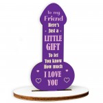 Funny Friendship Plaque For Best Friend Plaque For Friend