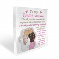 BESTIE GIFT Thank You Gift For Her Acrylic Block Friendship Sign
