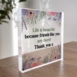 Friendship Gift Thank You Gift For Her Women Acrylic Block