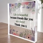 Friendship Gift Thank You Gift For Her Women Acrylic Block