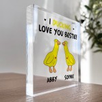 Funny Gift For Best Friend Ducking Love You Gift Friendship Sign