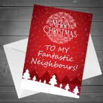 Christmas Cards For Neighbour FANTASTIC NEIGHBOUR Card