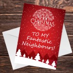 Christmas Cards For Neighbour FANTASTIC NEIGHBOUR Card