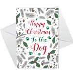 Happy Christmas To The Dog Funny Christmas Card Christmas Card