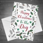 Happy Christmas To The Dog Funny Christmas Card Christmas Card