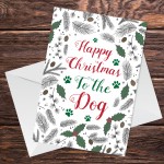 Happy Christmas To The Dog Funny Christmas Card Christmas Card