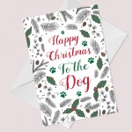 Happy Christmas To The Dog Funny Christmas Card Christmas Card