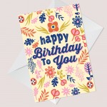 Cute Floral Happy Birthday Card For Women Mum Nan Daughter