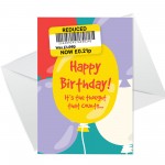 Happy Birthday Card Funny Reduced Joke Birthday Celebration Card