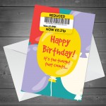 Happy Birthday Card Funny Reduced Joke Birthday Celebration Card