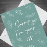 Sorry For Your Loss Floral Condolences Sympathy Bereavement Card